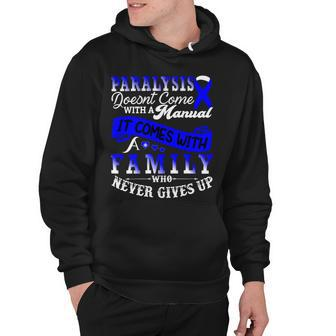 Paralysis Doesnt Come With A Manual It Comes With A Family Who Never Gives Up Blue Ribbon Paralysis Paralysis Awareness Hoodie - Monsterry DE