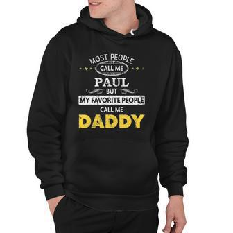 Paul Name Gift - Call Me Daddy Hoodie | Mazezy