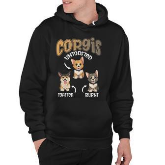 Pembroke Welsh Corgi Untoasted Toasted Burnt Dog Lovers V3 Hoodie - Monsterry CA