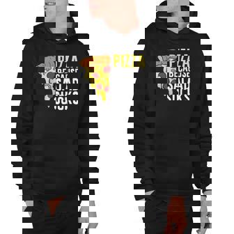 Pizza Because Salad Sucks Funny Pizza Hoodie | Mazezy