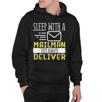 Postal Worker Sleep With A Mailman They Always Deliver Hoodie - Thegiftio UK