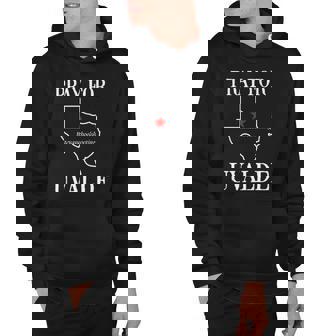 Pray For Texas Protect Our Children Uvalde Texas Hoodie | Mazezy