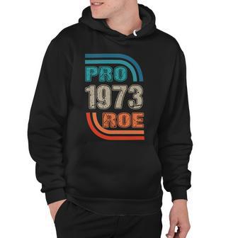 Pro 1973 Roe Hoodie | Favorety CA