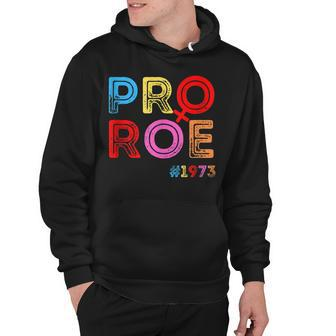 Pro Choice Pro Roe Vintage 1973 Mind Your Own Uterus Hoodie - Seseable