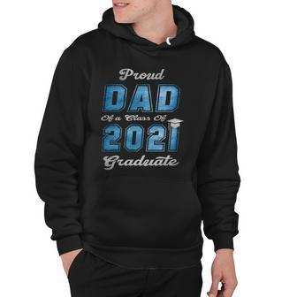 Proud Dad Of A Class Of 2021 Graduate Senior 21 Ver2 Hoodie | Mazezy