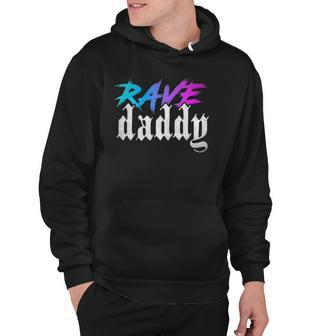 Rave Daddy Edm Music Festival Techno House Raver V2 Hoodie | Mazezy