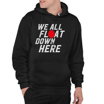 Red Balloon Youll Float Too Halloween Horror Gift Hoodie | Mazezy