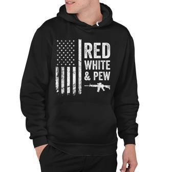 Red White And Pew - Funny Gun American Flag Pro Guns Hoodie - Thegiftio UK
