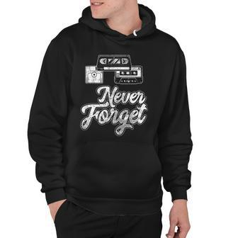 Retro Vintage Cassette Vhs Cd Graphic Never Forget Hoodie | Mazezy
