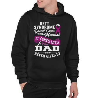 Rett Syndrome Doesnt Come With A Manual It Comes With A Dad Who Never Gives Up Purple Ribbon Rett Syndrome Rett Syndrome Awareness Hoodie - Monsterry UK