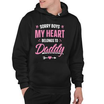 Sorry Boys My Heart Belongs To Daddy Girls Valentine Hoodie | Mazezy