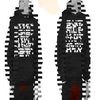 Squats So Deep My Butt Can Write Poetry Funny Gym Hoodie - Thegiftio