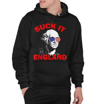 Suck It England Funny 4Th Of July Patriotic Hoodie - Seseable