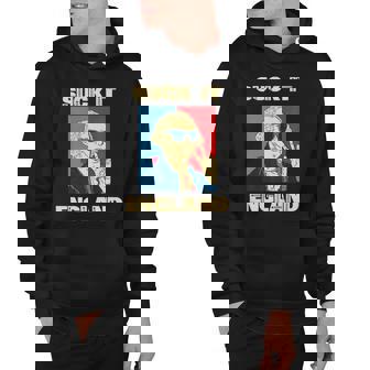 Suck It England George Washington Funny 4Th Of July Hoodie | Mazezy