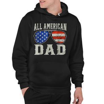 Sunglasses All American Dad 4Th Of July Father Daddy Papa Hoodie - Seseable