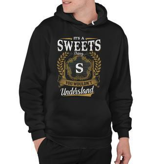 Sweets Blood Runs Through My Veins Name V2 Hoodie - Monsterry