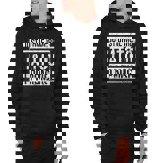 Tattoo One More - Funny Tattoo Lover Outfit Tattoo Art Gift Hoodie - Thegiftio