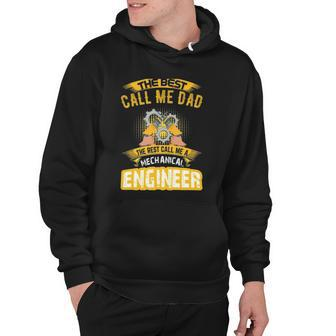 The Best Call Me Dad Call Me A Mechanical Engineer Hoodie | Mazezy