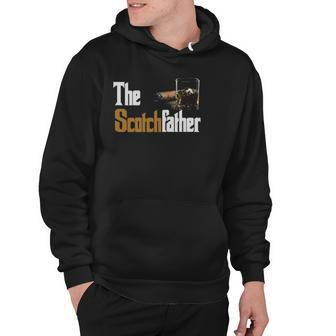 The Scotch Father Funny Whiskey Lover Gifts From Her Hoodie | Mazezy