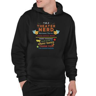 Theatre Nerd Definition Acting Musical Drama Actor Actress Hoodie | Mazezy