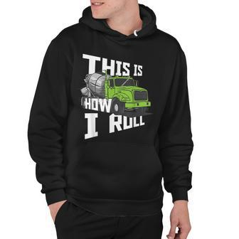 This Is How I Roll Funny Driver Construction Hoodie - Thegiftio UK