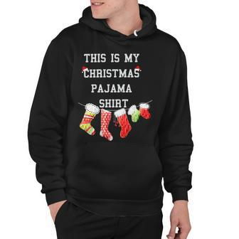 This Is My Christmas Pajama 876 Shirt Hoodie | Favorety UK
