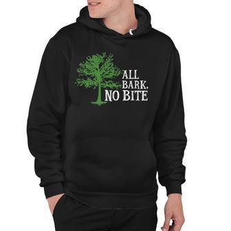 Trees Are All Bark No Bite 64 Trending Shirt Hoodie | Favorety UK