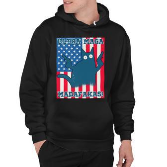 Ultra Maga Madafakas Cat American Flag Hoodie | Favorety CA