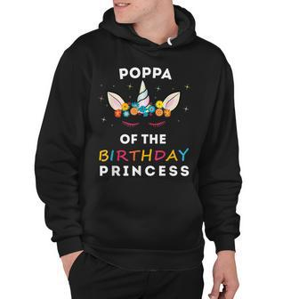 Unicorn Poppa Of The Birthday Princess Girl Unicorn Birthday Hoodie - Seseable