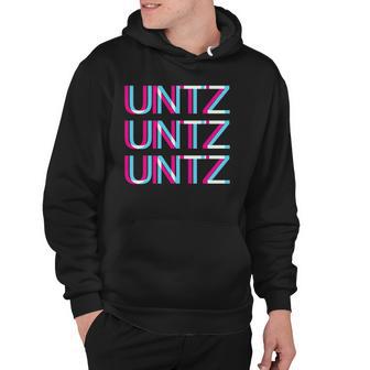 Untz Untz Untz Glitch Trippy Edm Festival Clothing Techno Hoodie - Thegiftio UK