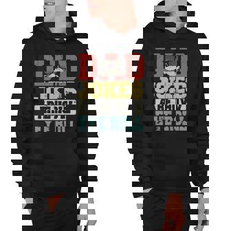 Vintage Dad Jokes Are How Eye Roll Happy Fathers Day Hoodie | Mazezy