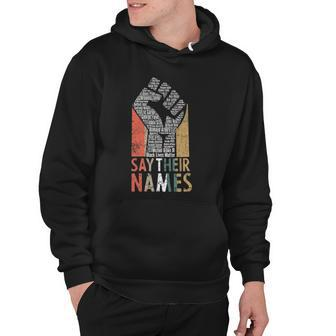 Vintage Say Their Names Black Lives Matter Blm Apparel Hoodie | Mazezy