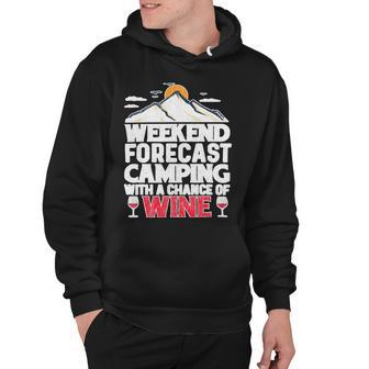 Weekend Forcast Wine Lover Outdoor 26 Shirt Hoodie | Favorety