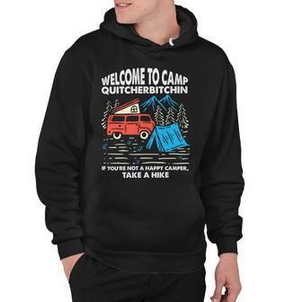 Welcome To Camp Quitcherbitchin Funny 7 Shirt Hoodie | Favorety UK