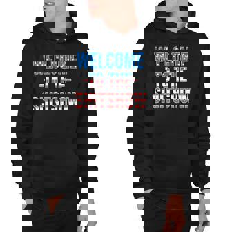 Welcome To The Shitshow Usa Flag Funny 4Th Of July Drinking Hoodie - Seseable