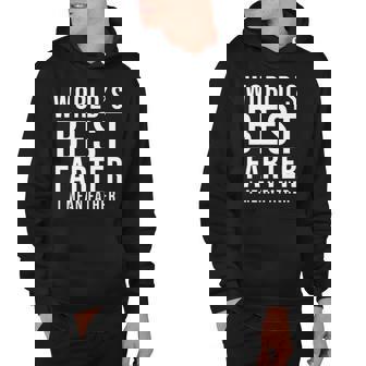 Worlds Best Farter I Mean Father Funny Fathers Day Husband Fathers Day Gif Hoodie | Mazezy