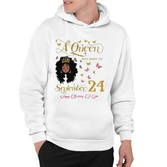 A Queen Was Born On September 24 Happy Birthday To Me Hoodie | Mazezy