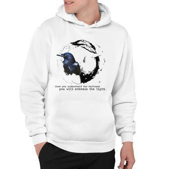 Balance Once You Understand The Darkness You Will Embrace The Light Hoodie | Mazezy