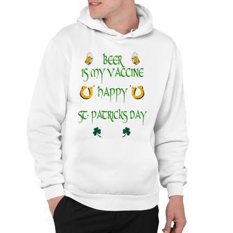 Beer Is My Vaccine Funny St Patricks 608 Shirt Hoodie | Favorety UK