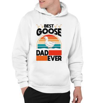 Best Goose Dad Ever Geese Goose Farmer Goose Hoodie | Mazezy
