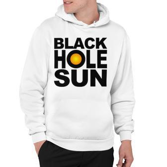 Black Hole Sun Hoodie | Favorety UK