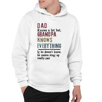 Dad Knows A Lot But Grandpa Know Everything Hoodie - Thegiftio UK