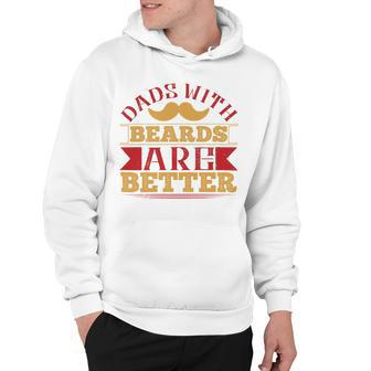 Dads With Beards Are Better Hoodie - Monsterry