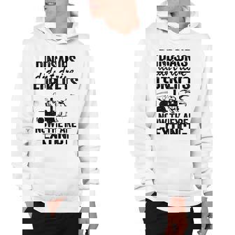 Dinosaurs Didnt Drive Forklifts Jokes Funny Forklift Driver Hoodie | Mazezy