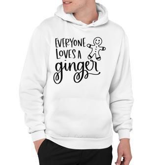 Everyone Loves A Ginger Hoodie | Favorety CA