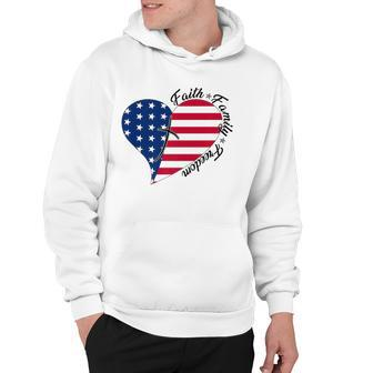 Faith Family Freedom American Flag Heart 4Th Of July  Hoodie