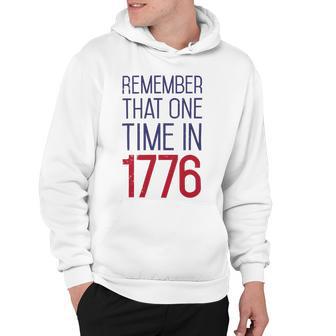 Fourth Of July Remember 1776 Funny 743 Shirt Hoodie | Favorety AU