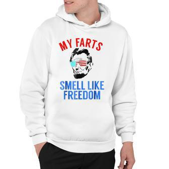 Funny Abe Lincoln July 4Th My Farts Smell Like Freedom Hoodie - Seseable