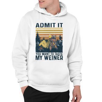 Funny Camping Admit It You Taste My 57 Shirt Hoodie | Favorety CA