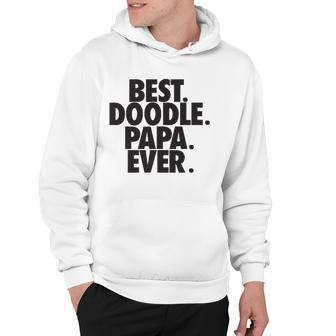 Goldendoodle Papa Best Doodle Papa Ever Dog Lover Gift Hoodie | Mazezy
